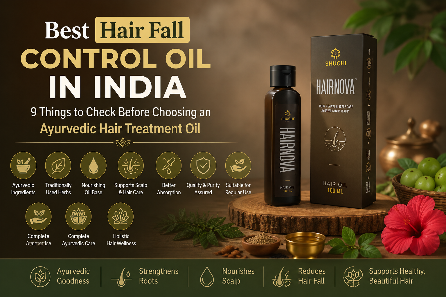 Best Hair Fall Control Oil in India: 9 Things to Check Before Choosing an Ayurvedic Hair Treatment Oil